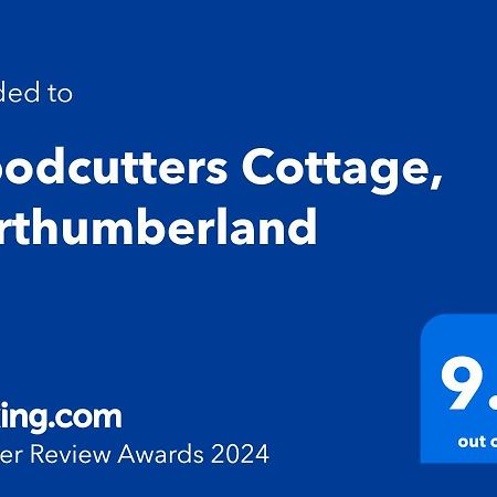 Woodcutters Cottage, Northumberland Халтвисл Экстерьер фото